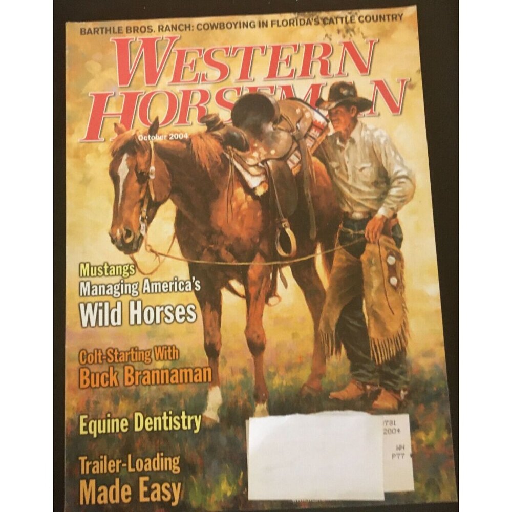 Western Horseman Magazine Oct. 2004 Vol. 69 No. 10